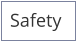 Safety