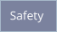 Safety