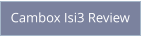 Cambox Isi3 Review