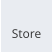 Store